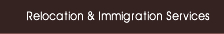 Relocation & Immigration Services