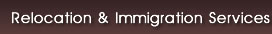 Relocation & Immigration Services