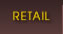 RETAIL